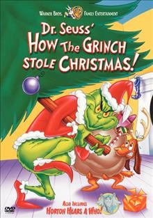 How the Grinch stole Christmas! [videorecording] : Horton hears a who! / Warner Bros. Home Video ; Turner Entertainment ; directed by Chuck Jones ; written by Theodore Geisel.