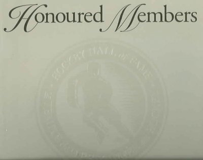Honoured members : Hockey Hall of Fame.