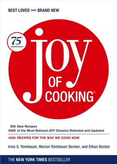 Joy of cooking / Irma S. Rombauer, Marion Rombauer Becker, Ethan Becker ; illustrated by John Norton.