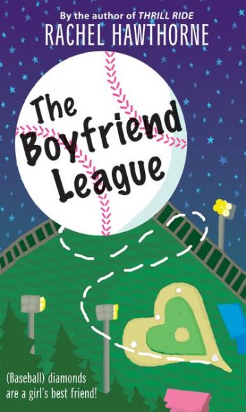The boyfriend league / Rachel Hawthorne.
