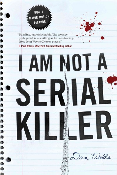 I am not a serial killer / Dan Wells.