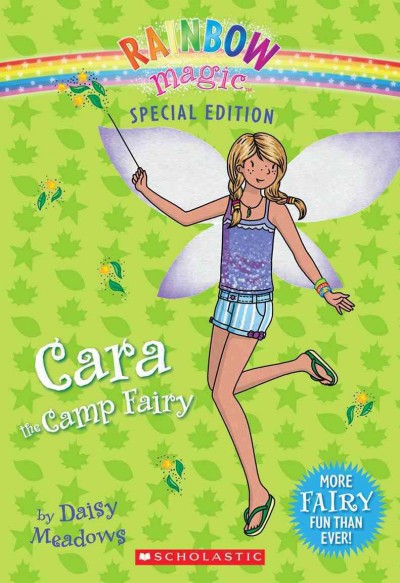 Cara the camp fairy / by Daisy Meadows.
