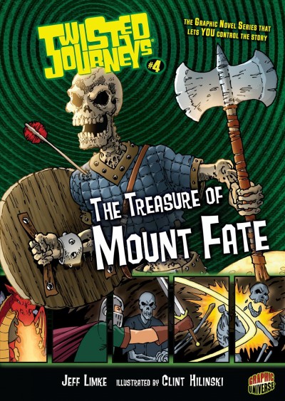 The Treasure of Mount Fate / Jeff Limke ; illustrated by Clint Hilinski.