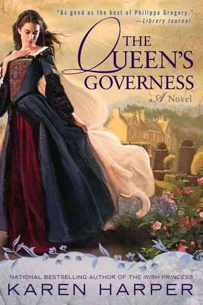 The queen's governess / Karen Harper.