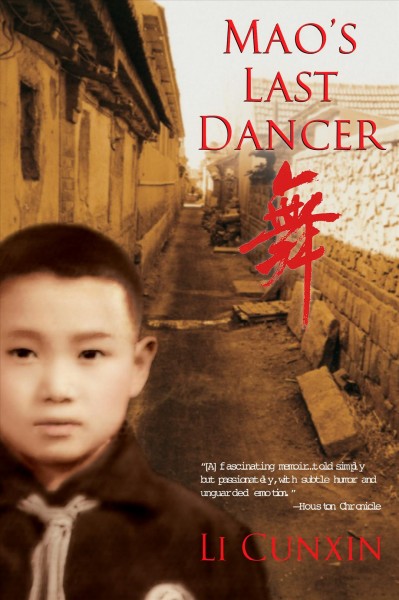 Mao's last dancer / Li Cunxin.