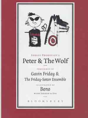 Sergei Prokofiev's Peter & the wolf / illustrated by Bono with Jordan & Eve.
