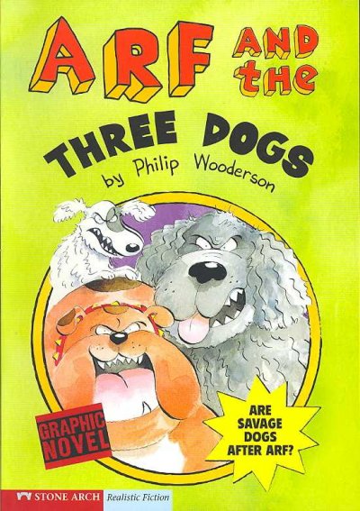 Arf and the three dogs / by Philip Wooderson ; illustrated by Bridget MacKeith.