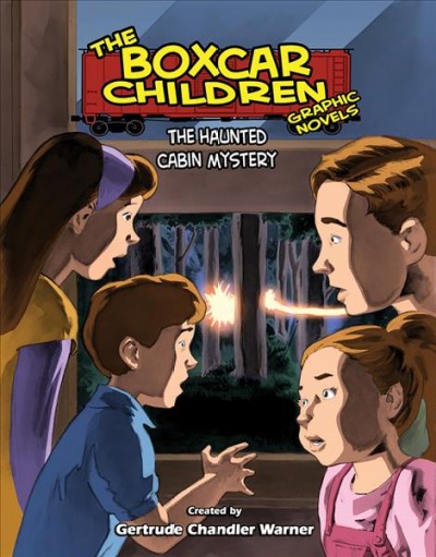 The haunted cabin mystery / adapted by Jeff Limke ; illustrated by Mark Bloodworth ; [colored by Carlos Badilla ; lettered by Johnny Lowe].