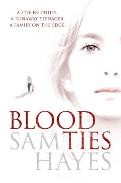 Blood ties / Sam Hayes.