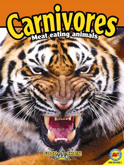 Carnivores : animals that eat meat / Heather C. Hudak.