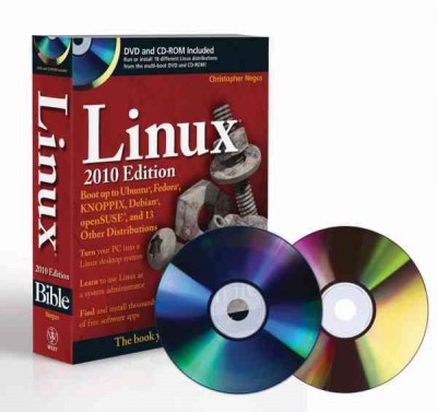 Linux bible [electronic resource] : boot up to Ubuntu, Fedora, KNOPPIX, Debian, openSUSE, and 13 other distributions / Christopher Negus.