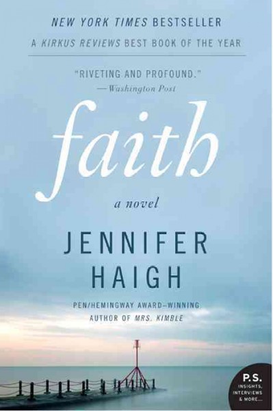 Faith [electronic resource] : a novel / Jennifer Haigh.