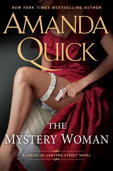 The mystery woman / Amanda Quick.