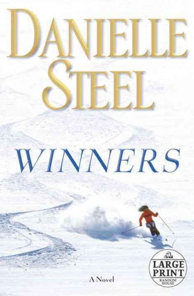 Winners : a novel / Danielle Steel.