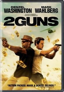 2 guns [video recording (DVD)] / a film by Baltasar Kormákur.