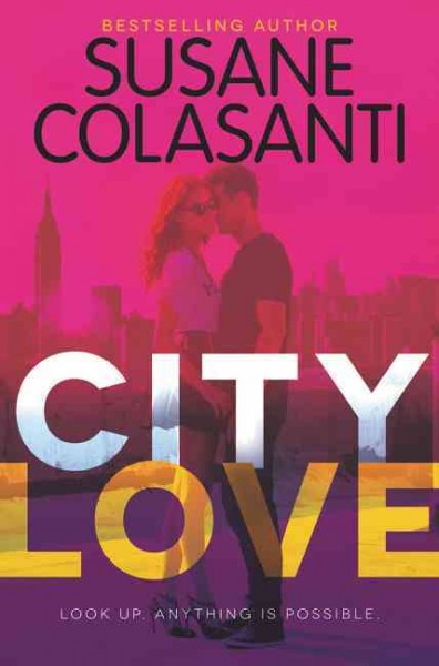 City love / Susane Colasanti.