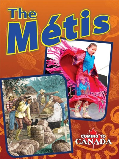 The Métis / Sara Mitchell.