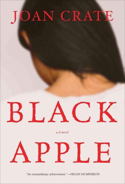 Black apple : a novel / Joan Crate.