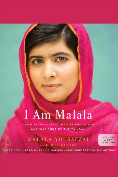 I am Malala : the girl who stood up for education and was shot by the Taliban / Malala Yousafzai, with Christina Lamb.