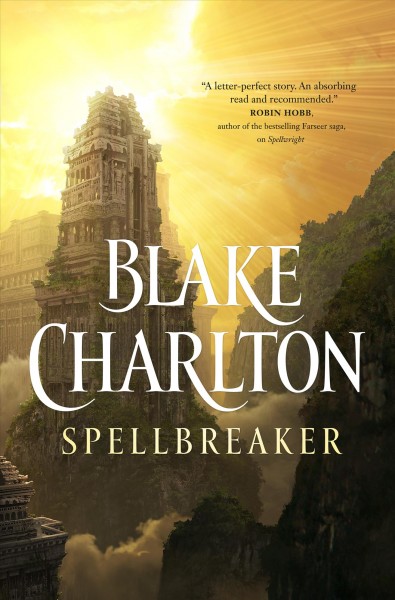 Spellbreaker / Blake Charlton.