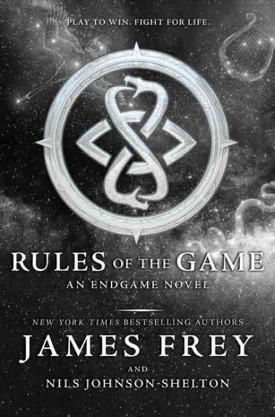 Rules of the game / James Frey and Nils Johnson-Shelton.