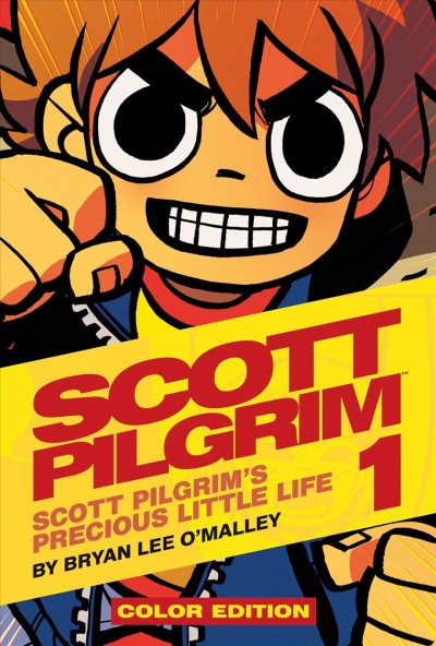 Scott Pilgrim. 1, Scott Pilgrim's precious little life / by Bryan Lee O'Malley ; colored by Nathan Fairbairn ; lettering remastered by Troy Look.