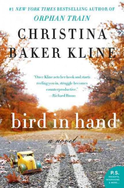 Bird in hand / Christina Baker Kline.