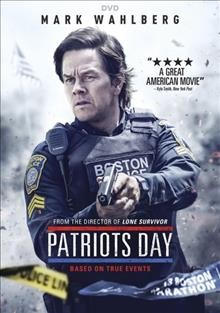 Patriots Day / directed by Peter Berg ; screenplay by Peter Berg & Matt Cook and Joshua Zetumer ; story by Peter  Berg & Matt Cook and Paul Tamasy & Eric Johnson ; produced by Scott Stuber, Dylan Clark, Mark Wahlberg, Stephen Levinson, Hutch Parker, Dorothy Aufiero, Michael Radutzky ; a CBS Films and Lionsgate presentation in association with TIK Films (Hong Kong) Ltd. ; a Closest To The Hole/Leverage Entertainment production ; a Bluegrass Films production ; a Hutch Parker Entertainment production ; a Peter Berg film.