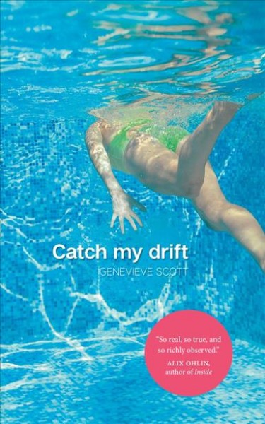 Catch my drift / Genevieve Scott.