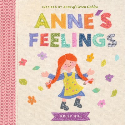 Anne's feelings / Kelly Hill.
