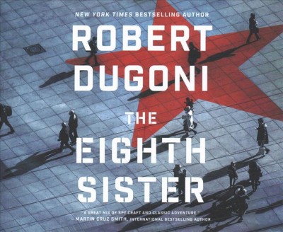 The eighth sister / Robert Dugoni.