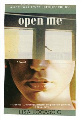 Open me : a novel / Lisa Locascio.