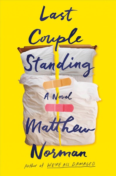 Last couple standing : a novel / Matthew Norman.