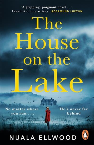 The house on the lake / Nuala Ellwood.