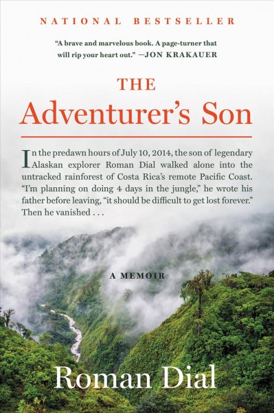 The adventurer's son : a memoir / Roman Dial.