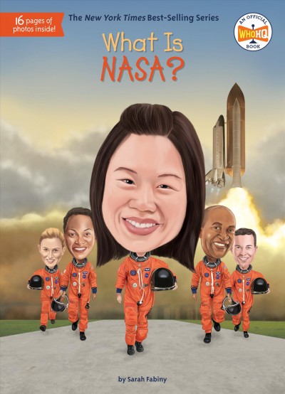 What is NASA? / by Sarah Fabiny ; illustrated by Ted Hammond.