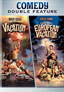 National Lampoon's vacation [videorecording] ; National Lampoon's European vacation / produced by Matty Simons.