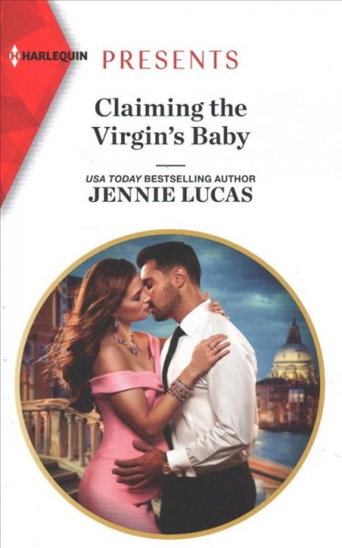 Claiming the virgin's baby / Jennie Lucas.