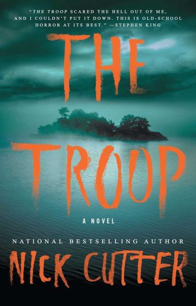 The troop / Nick Cutter.