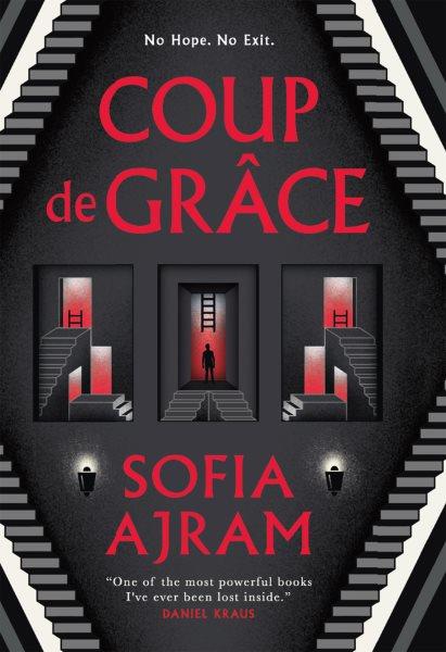 Coup de Grâce [electronic resource] / Sofia Ajram.