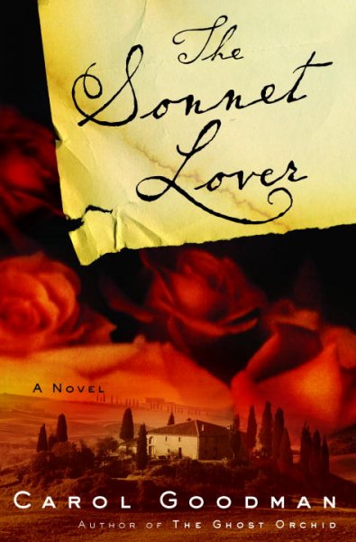 The sonnet lover : a novel / Carol Goodman.