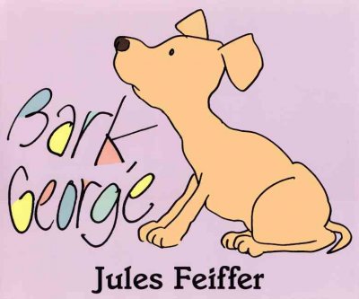 Bark, George / Jules Feiffer.