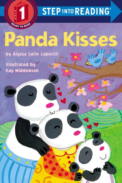 Panda kisses / by Alyssa Satin Capucilli ; illustrated by Kay Widdowson.