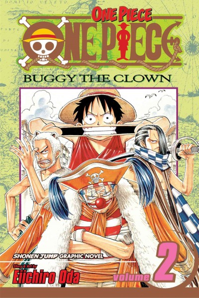 One Piece. Vol. 2, Buggy the Clown / story and art by Eiichiro Oda.