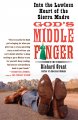 Go to record God's middle finger : into the lawless heart of the Sierra...