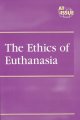 The ethics of euthanasia  Cover Image