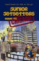 Junior Jetsetters guide to Chicago  Cover Image