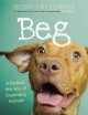 Go to record Beg : a radical new way of regarding animals