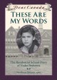 These are my words : the residential school diary of Violet Pesheens  Cover Image