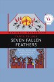 Seven fallen feathers : racism, death, and hard truths in a northern city  Cover Image